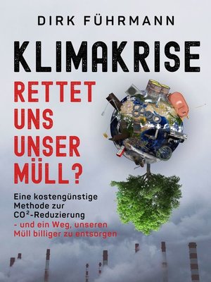 cover image of Klimakrise--rettet uns unser Müll?